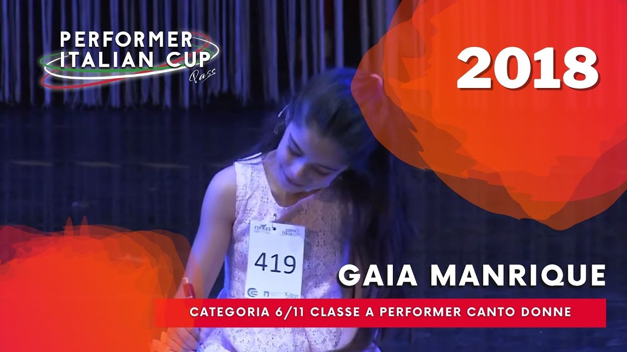 Gaia Manrique - CATEGORIA 6/11 CLASSE A PERFORMER CANTO DONNE