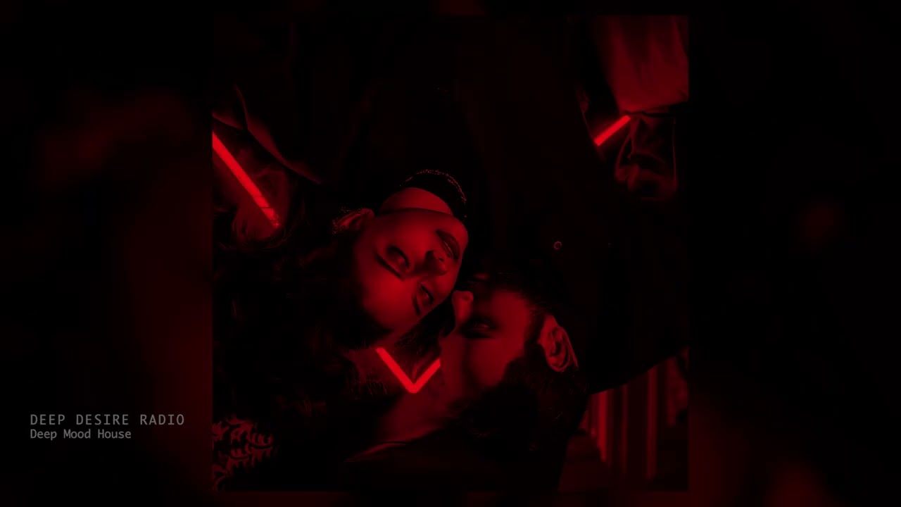 Deep Desire Radio - Deep Mood House #2