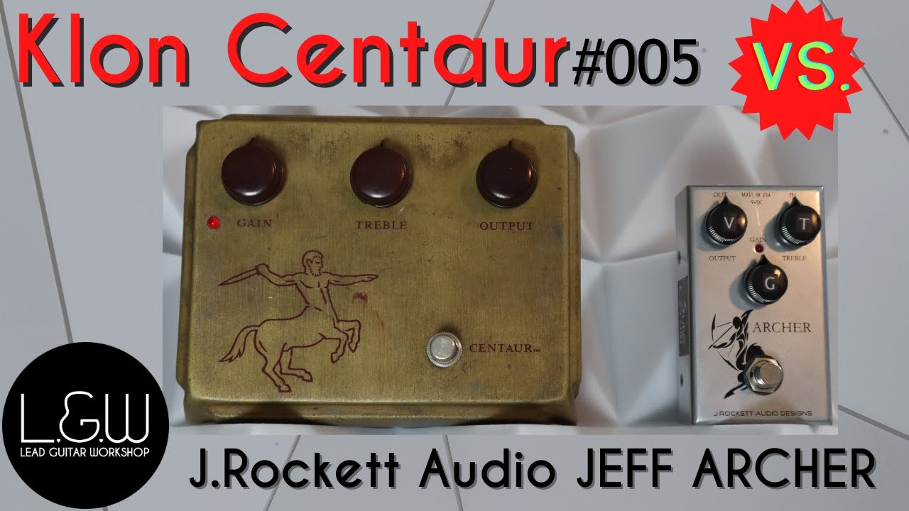 Klon Centaur #005 vs J.Rockett JEFF Archer (No talking)