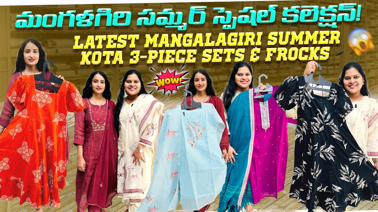 Wow! 😍 Latest Mangalagiri Summer Kota 3-Piece Sets & Frocks | మంగళగిరి సమ్మర్ స్పెషల్ కలెక్షన్!