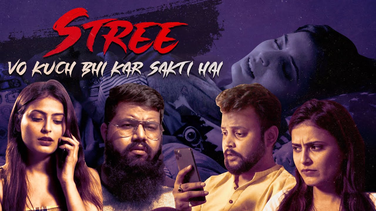 Stree: Vo Kuch Bhi Kar Sakti Hai | ODF |