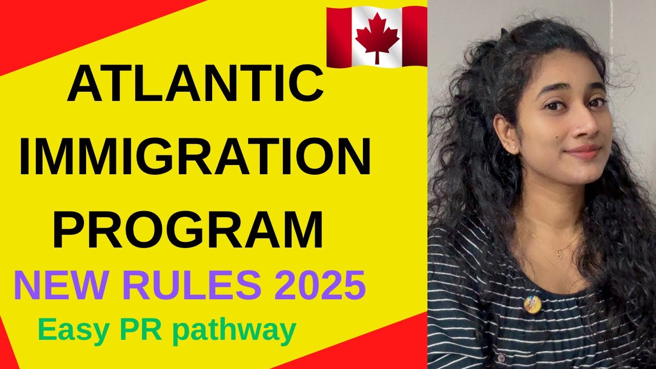 🇨🇦Atlantic Immigration Program 2025:New Rules,lower seats#canadaimmigration #canadamalayalamvlogs