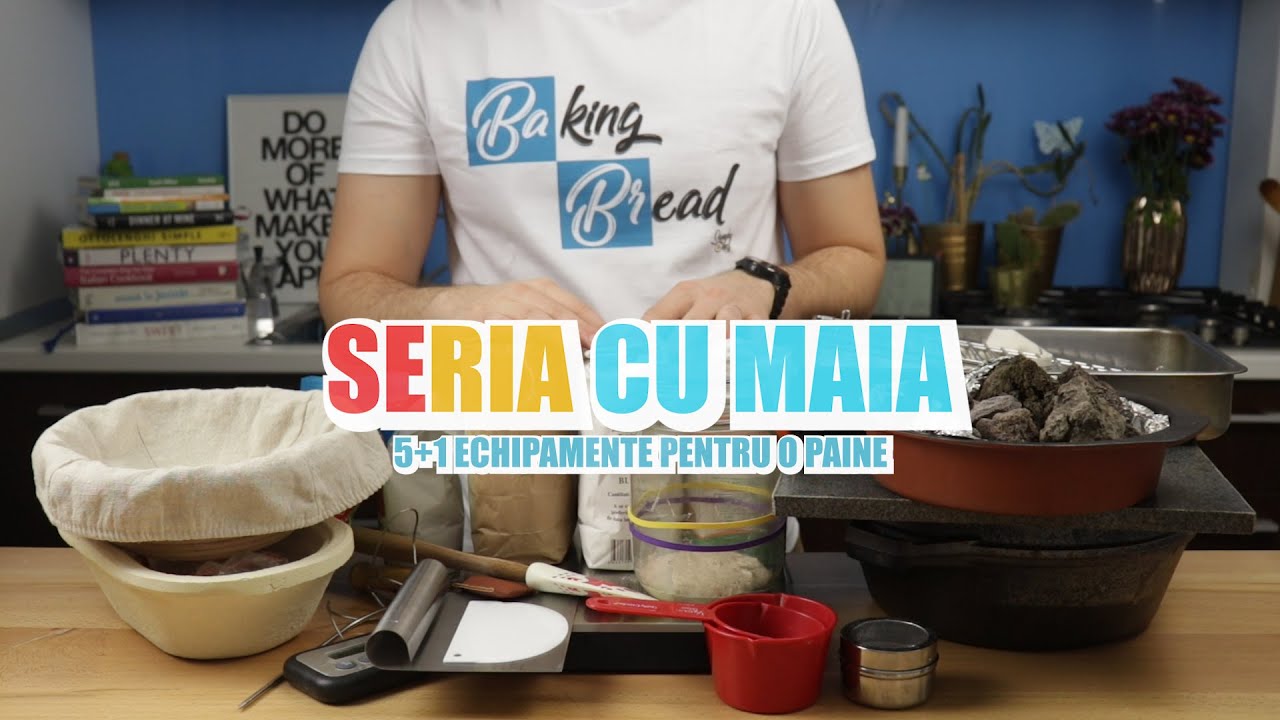 5+1 ECHIPAMENTE NECESARE PENTRU O PAINE DE CASA CU MAIA