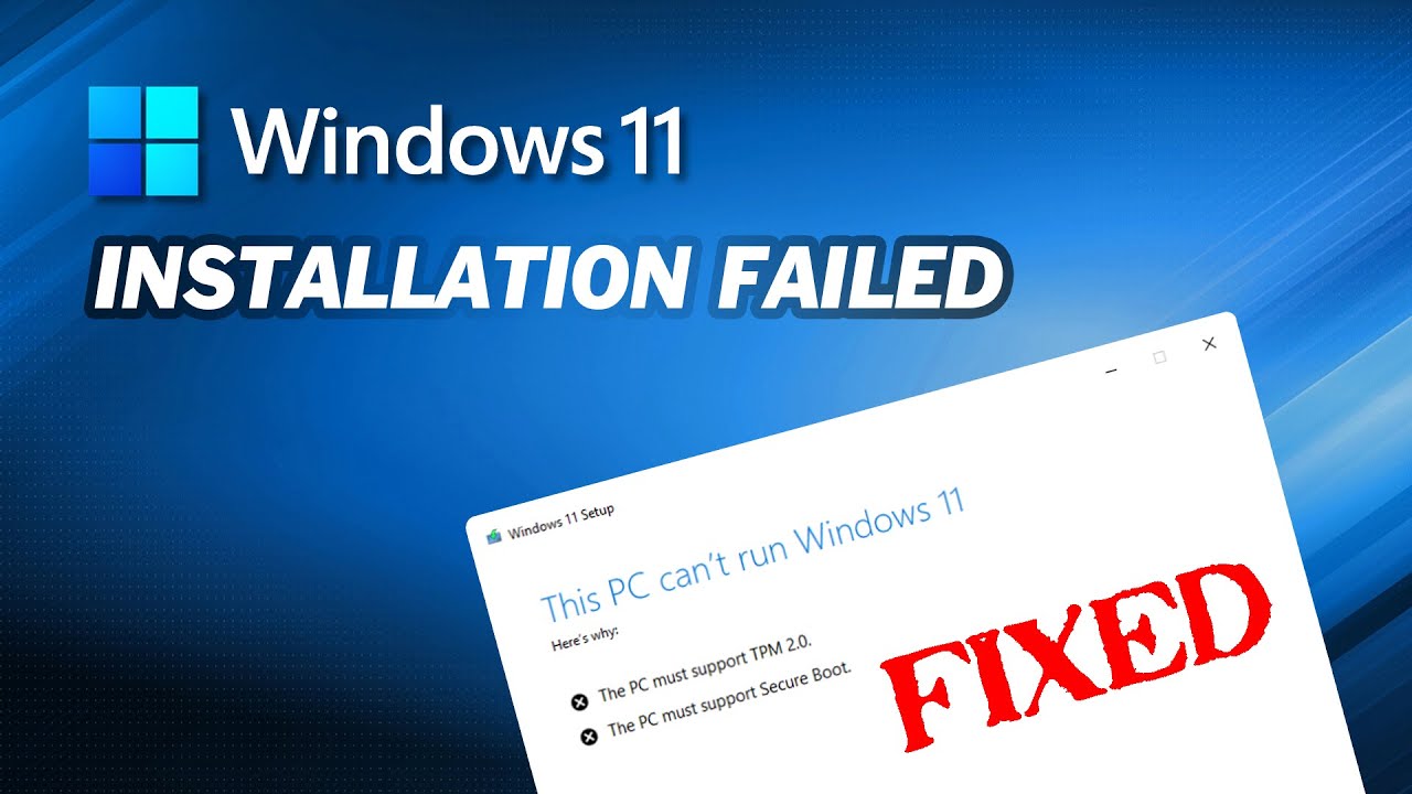 How to Install Windows 11｜Solve Windows 11 Installation Has Failed