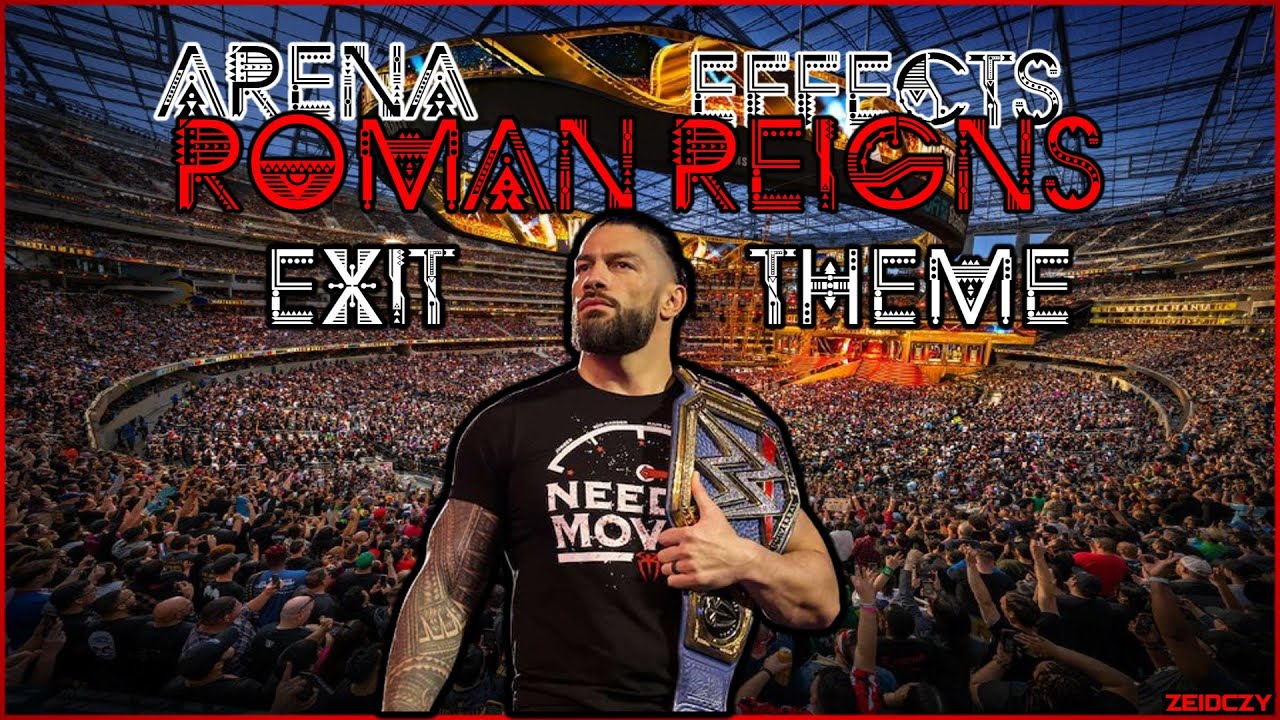WWE: Roman Reigns - Head Of The Table (Exit Theme) + [Arena Effects]