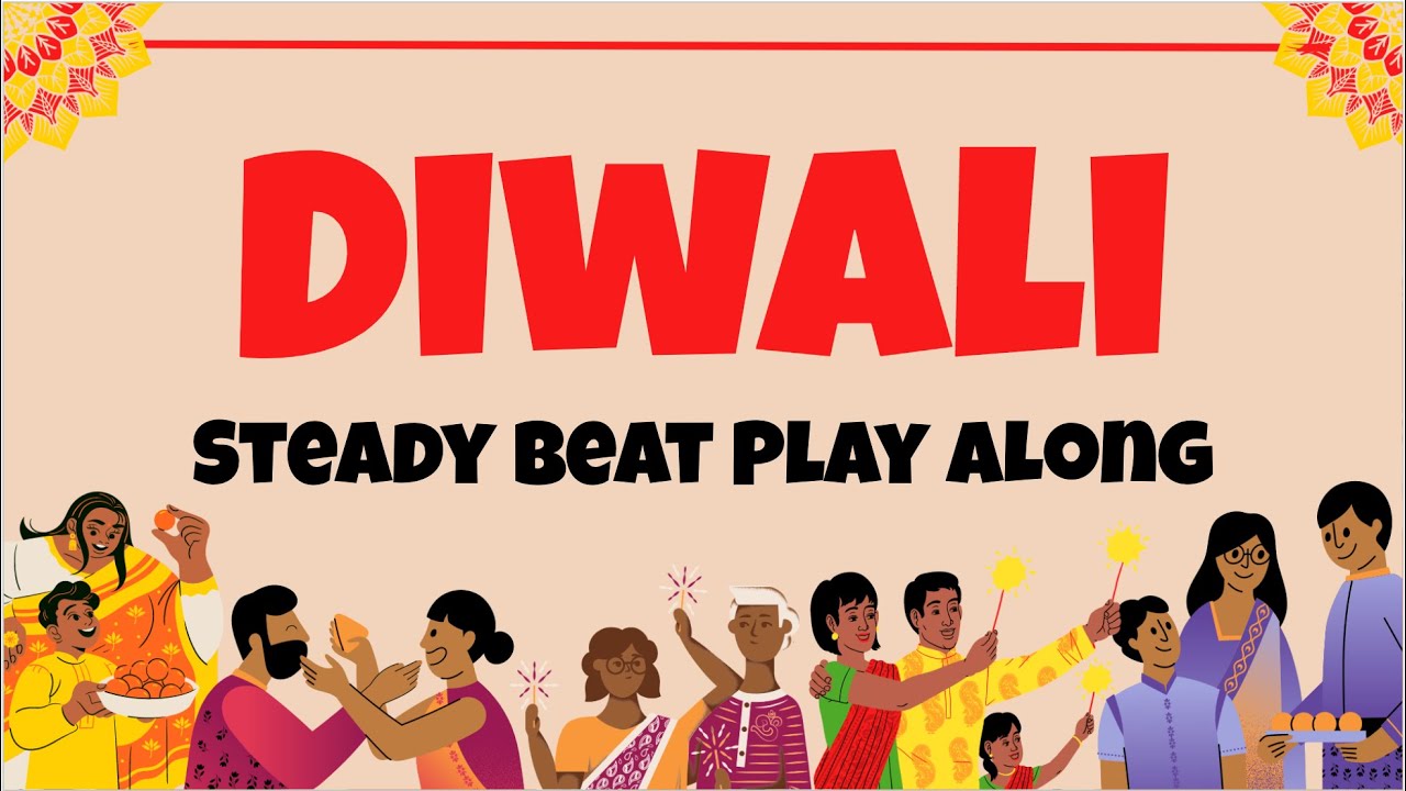 Diwali Steady Beat Play Along
