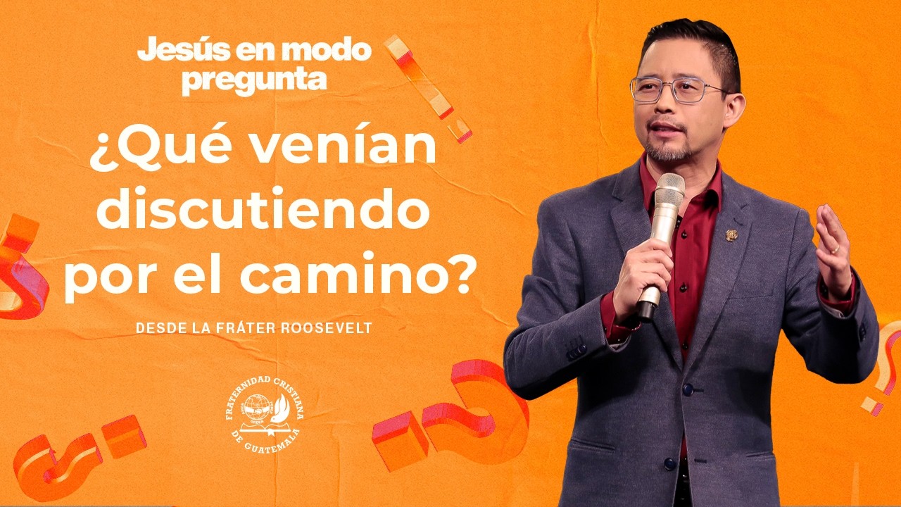¿Qué venían discutiendo por el camino? de la serie Jesús en Modo Pregunta - 14 de Marzo 2026