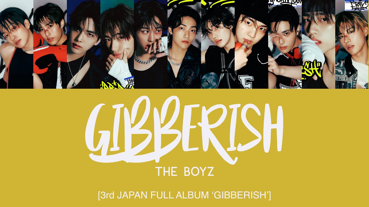 THE BOYZ (ザボーイズ) - Gibberish [Kan|Rom|Eng Lyrics] [POR]
