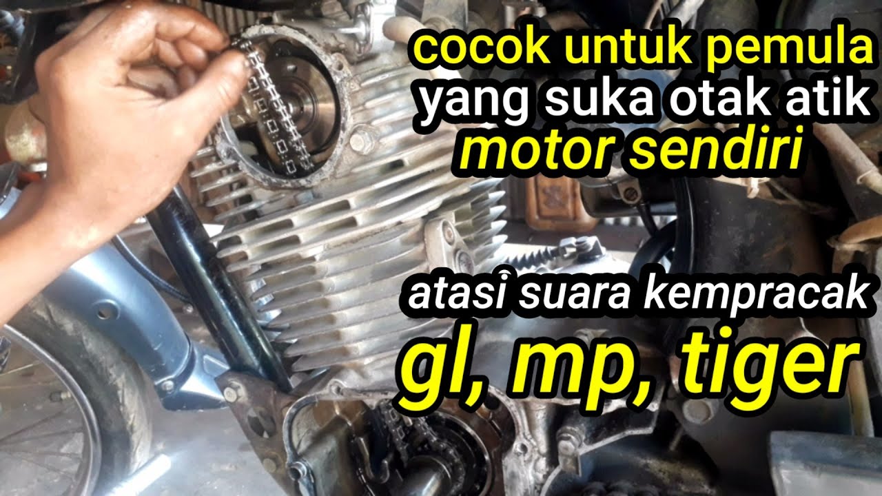 GL MAX MESIN KASAR KEMPRACAK || CARA GANTI RANTAI KETENG GL,MP,TIGER, UNTUK PEMULA
