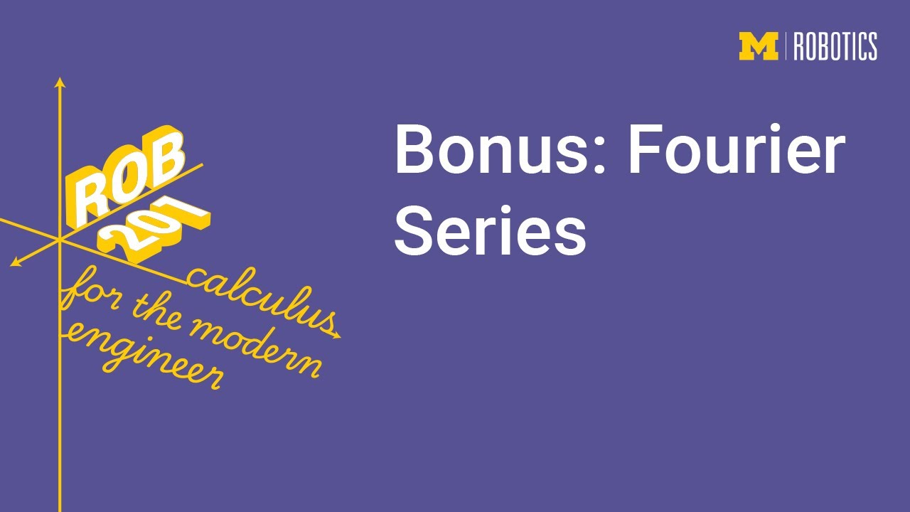 ROB 201: Bonus: Fourier Series