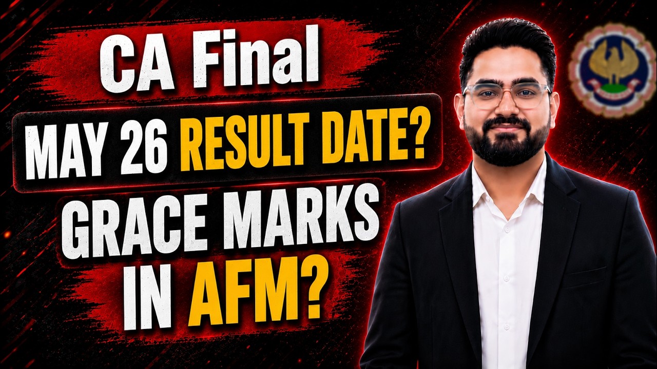 Result Dates Announced? | Grace Marks in AFM? | CA Final | CA Nikhil Monga