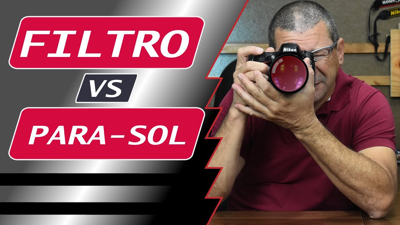 Para-sol x Filtro de Prote&ccedil;&atilde;o - Qual &eacute; melhor para proteger a LENTE?