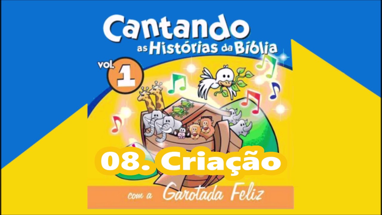 Cantando A História Da Bíblia (Vol. 1) 08. Criação ヅ