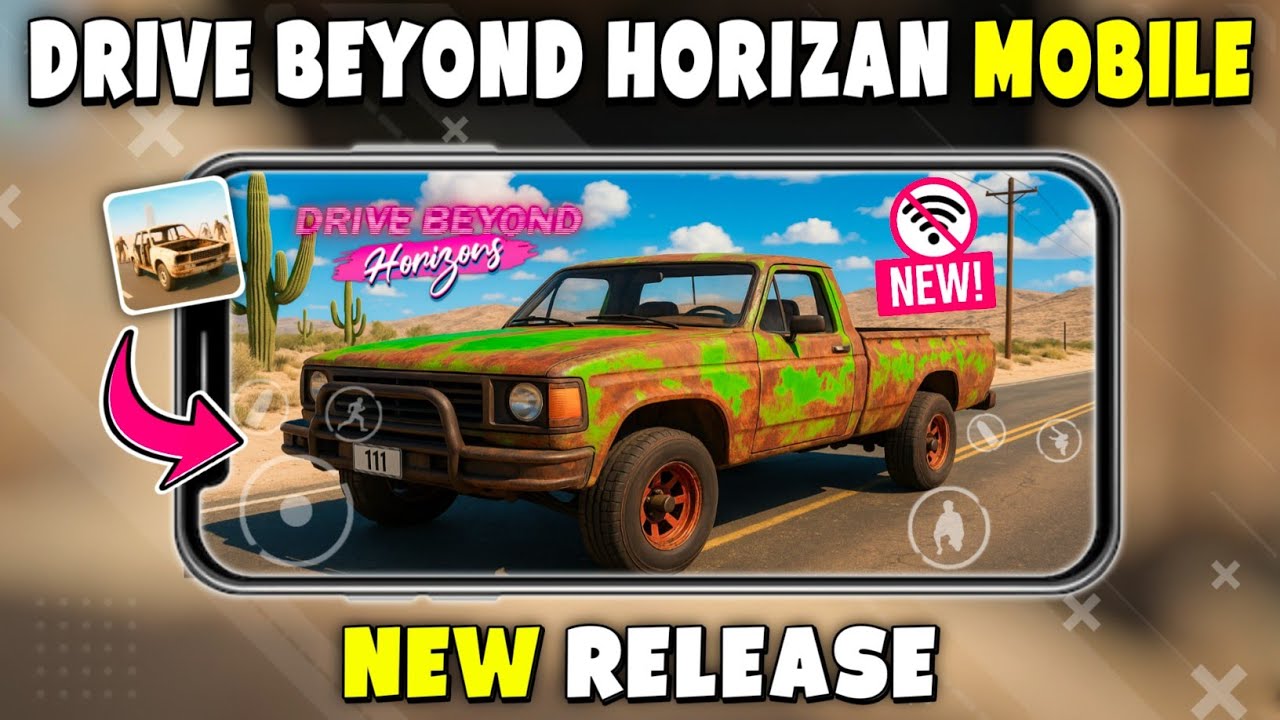 FINALLY DRIVE BEYOND HORIZONS MOBILE VERSION RELEASE
