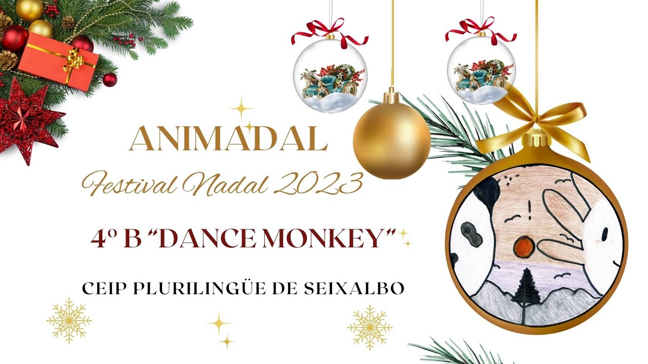 Dance Monkey 4º B Nadal 2023