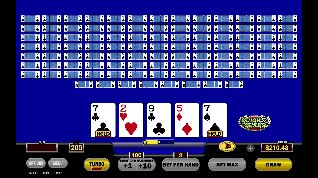 100 play Quick Quads 