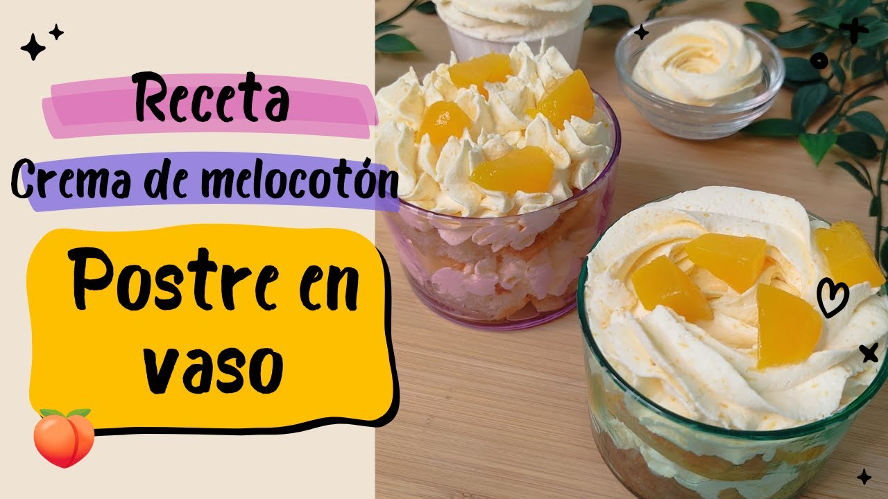 Crema de melocotón para postre en vaso y rellenos - Sin lácteos y Sin Hornear |Dulce Silvita