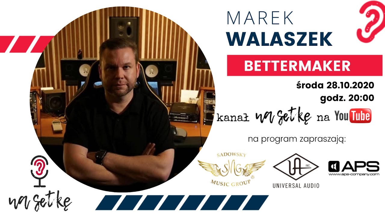 BETTERMAKER - zrób to lepiej! Marek Walaszek, Addicted To Music Studios & Bettermaker (S02E09)