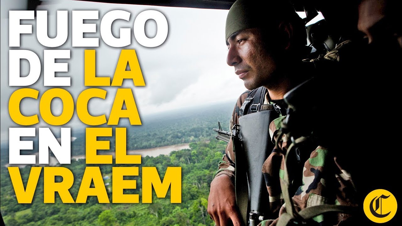 El fuego de la coca en el Vraem