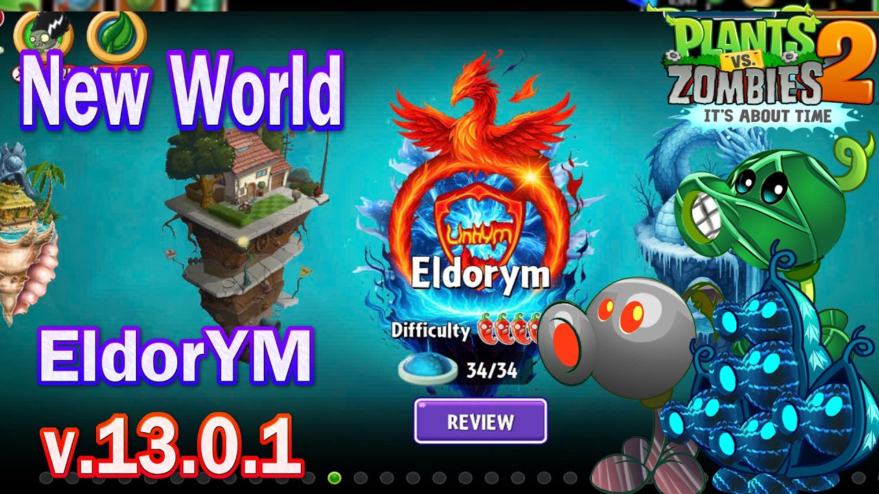 Pvz 2 13.0.1 - New World EldorYM in Plants vs Zombies 2 & Plant Ultimate Pod