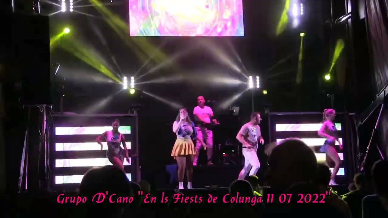 Grupo D'Cano ''En las Fiestas de Colunga 11 07 2022''