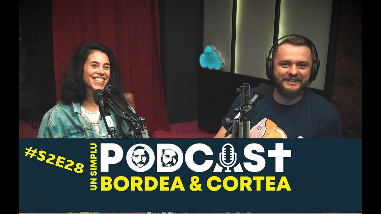 Bordea si Cortea  | Un simplu podcast | USP S2E28 - Dragnia spune adevarul! (cu Livia Bordea)
