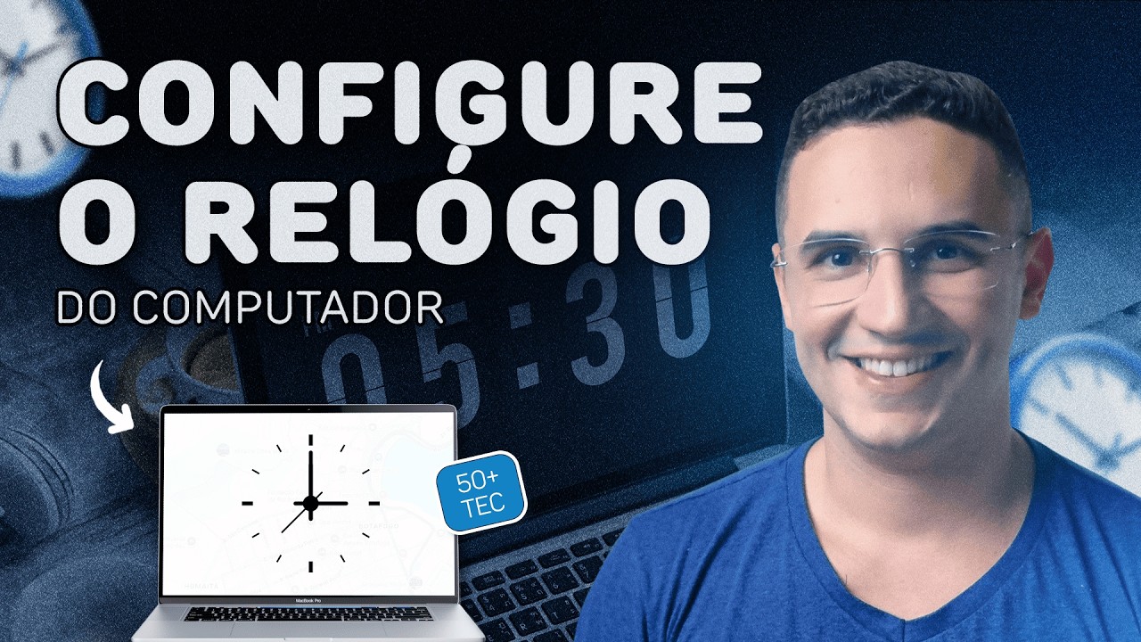 Live 56 (Computador) - COMO CONFIGURAR O RELÓGIO DO COMPUTADOR