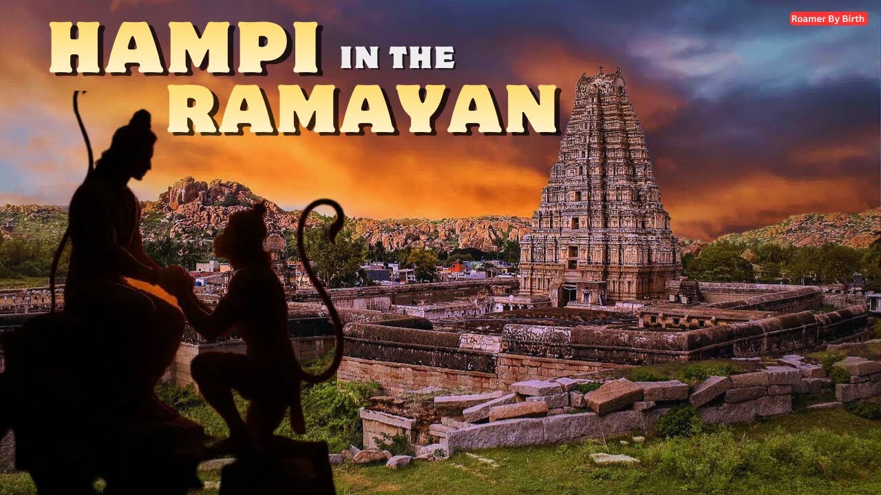 🔥 Hampi in the Ramayan | कैसे हम्पी रामायण से जुड़ा है ?