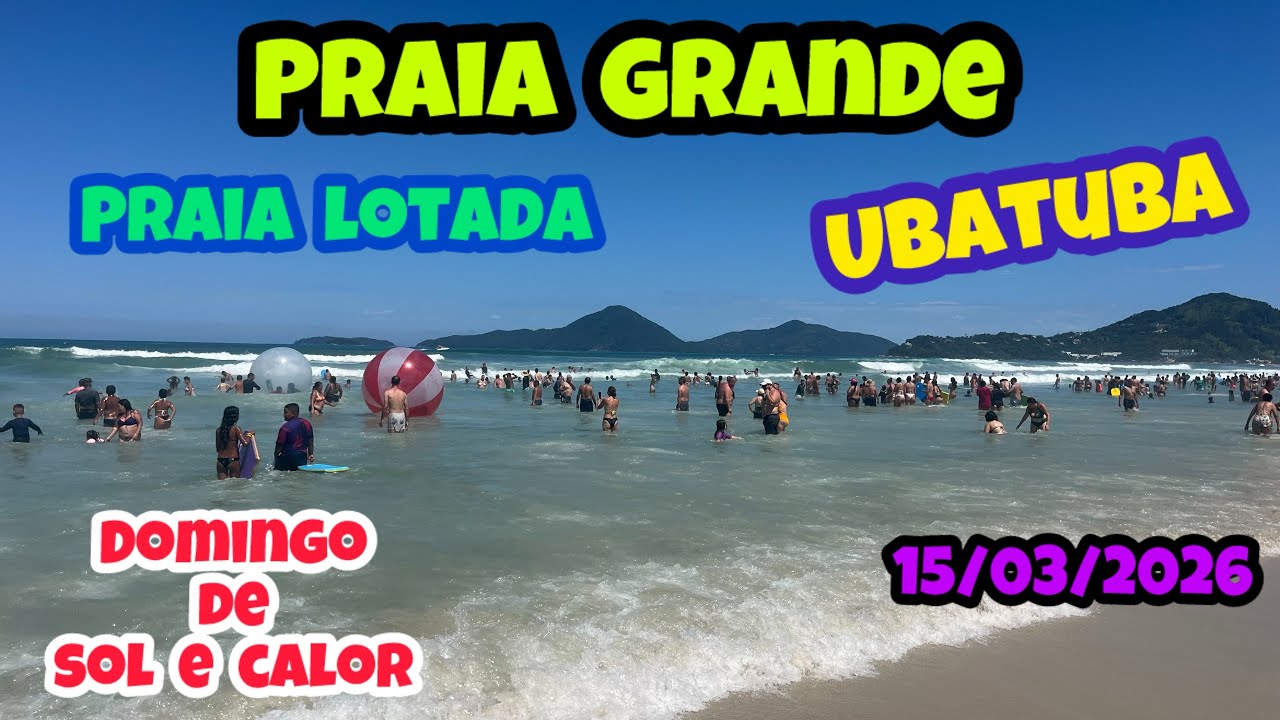UBATUBA PRAIA GRANDE LOTADA NESSE DOMINGO DE SOL E CALOR 15/03/2025