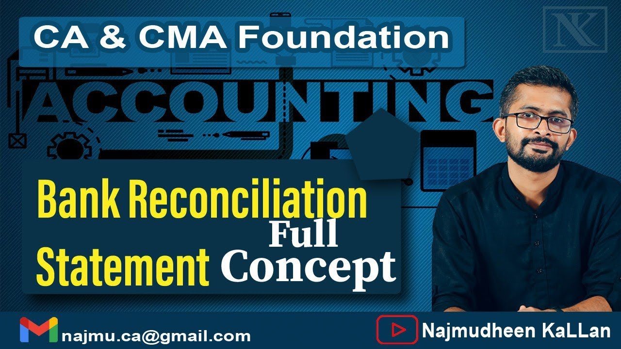 #11 Bank Reconciliation in Malayalam | Full Concept | CA CMA Foundation | B.Com BBA