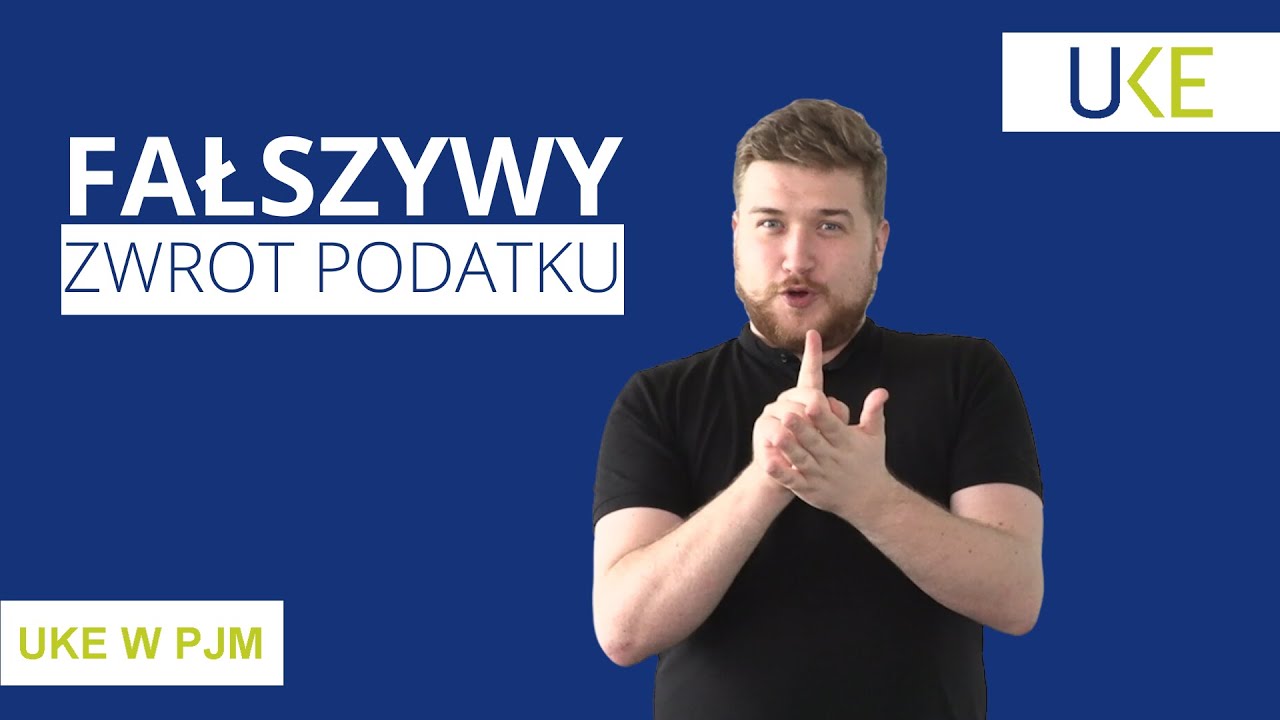 Fałszywy zwrot podatku (UKE/PJM)