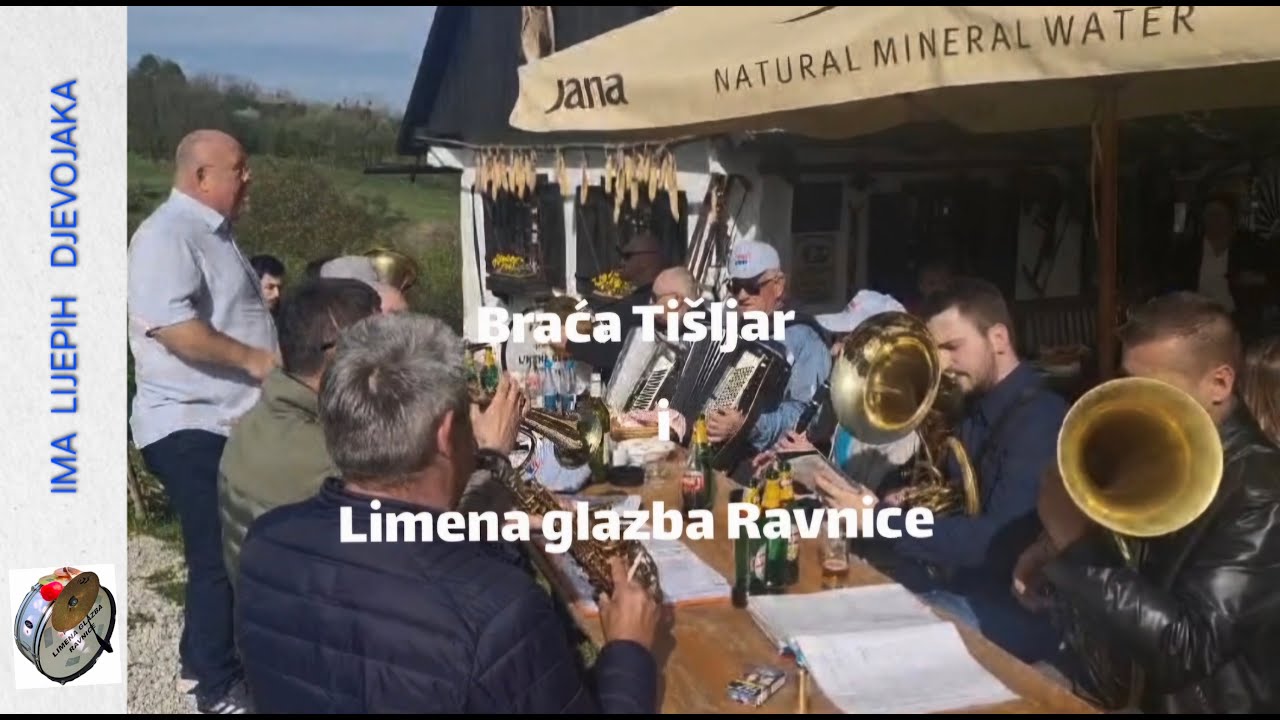 Braća Tišljar i Limena glazba Ravnice -  Ima lijepih djevojaka