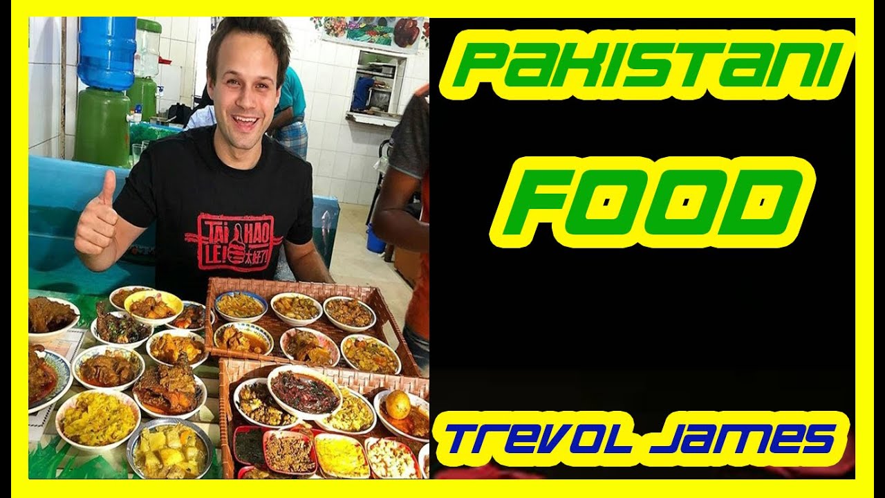 Top 10 Pakistan Foods | Trevor James | Street Food in Karachi | The Food Ranger |