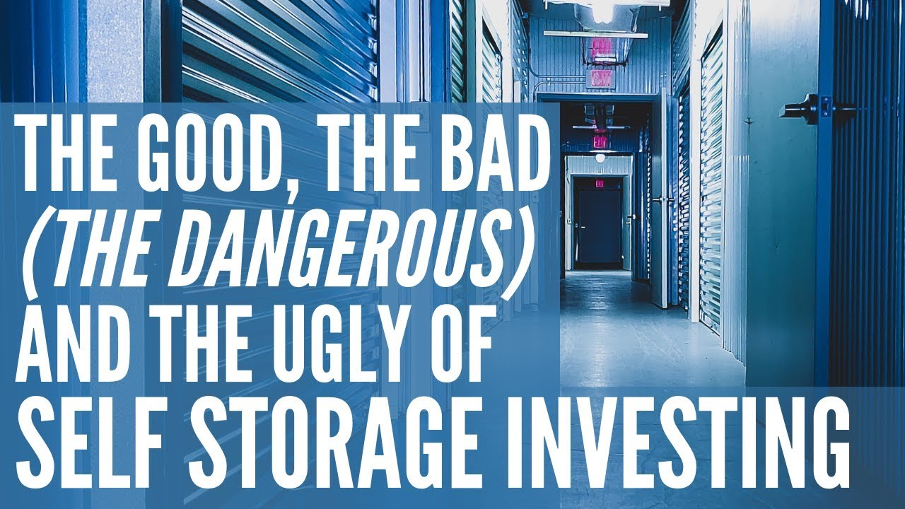 The Good, Bad (the Dangerous) and the Ugly of Self Storage Investing with Scott Meyers