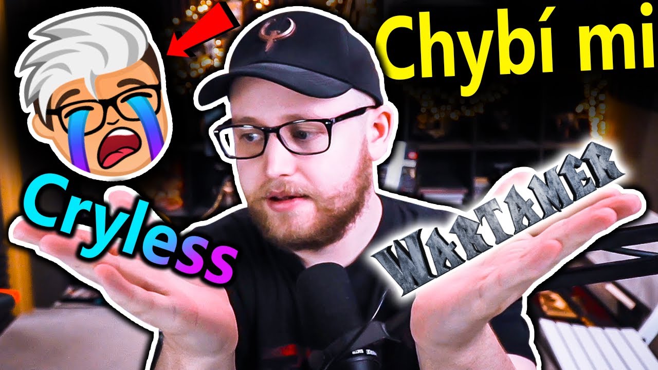 Agraelovi chyb&iacute; Cryless - Ale co Wartamer?
