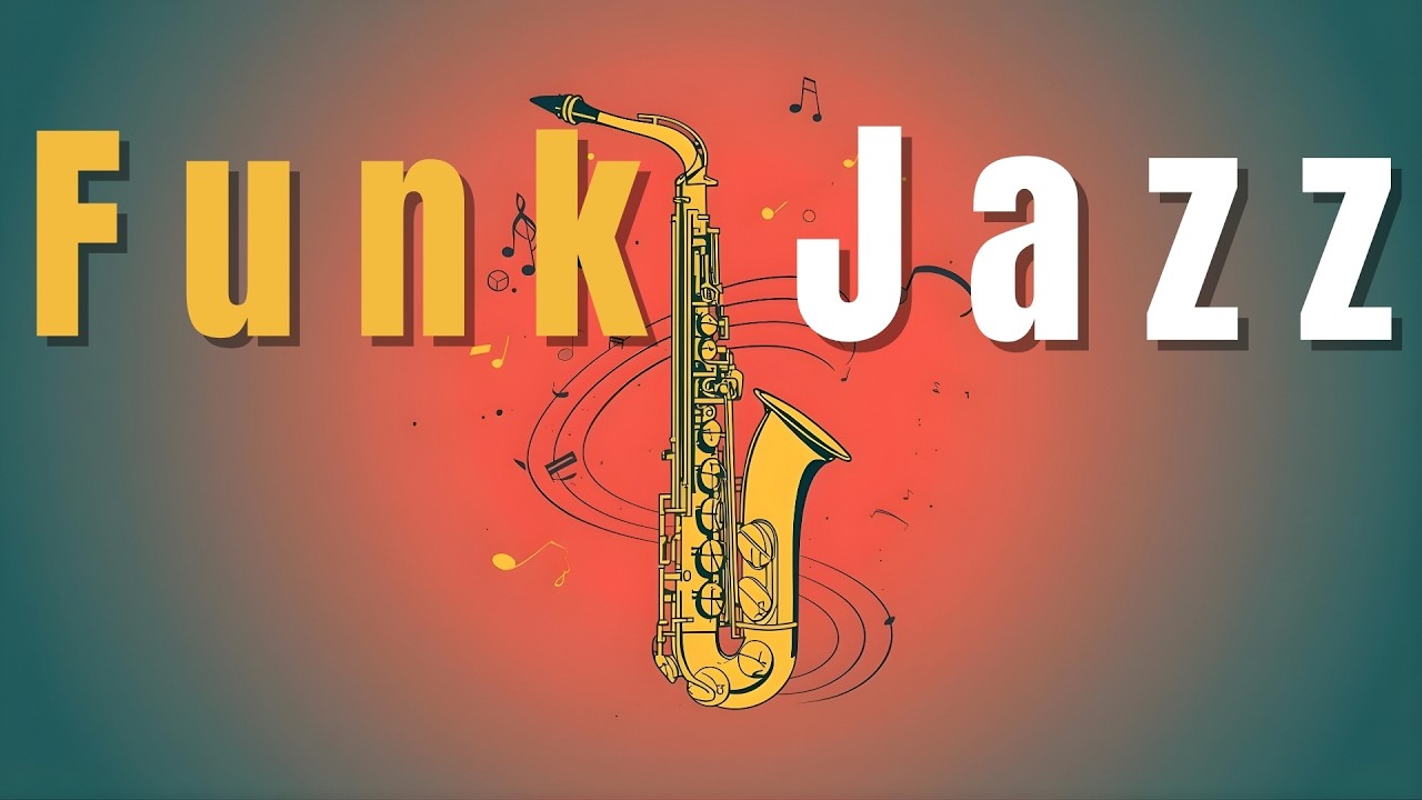 Smooth Jazz Funk &ndash; Morning Funk Energy for a Smooth Start to the Day