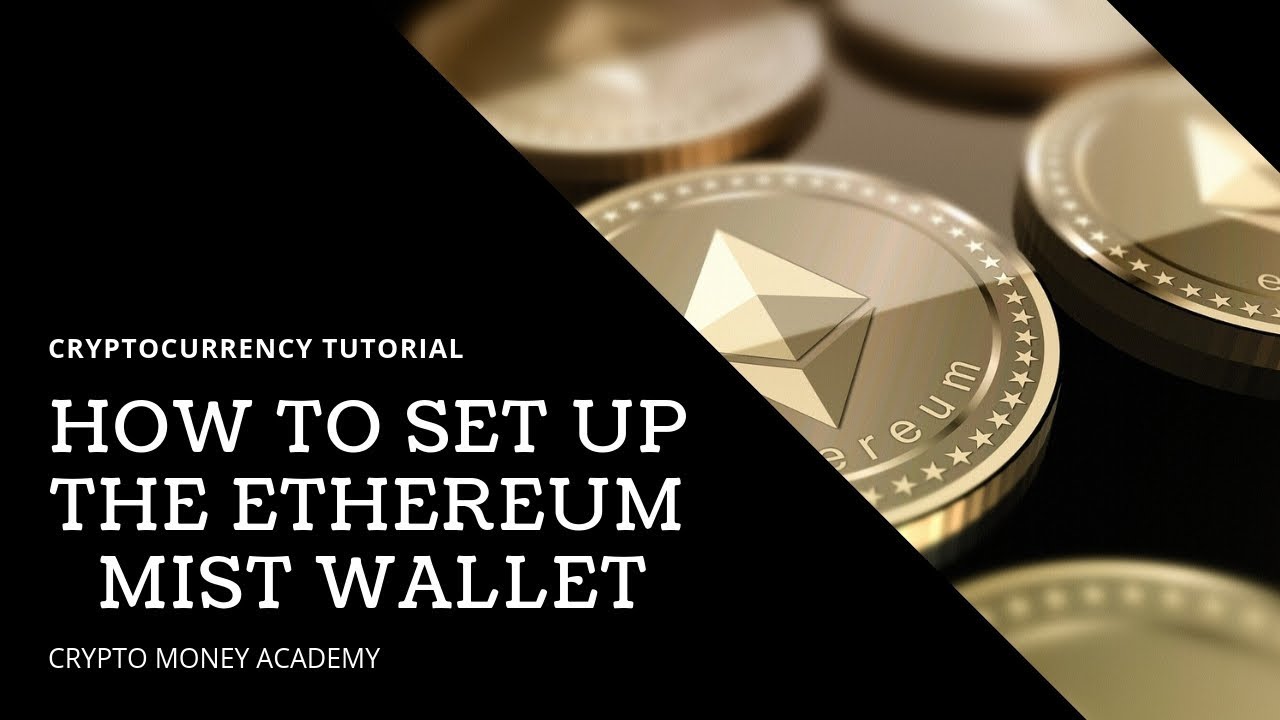 How To Set Up The Ethereum Mist Desktop Wallet | Cryptocurrency Tutorial