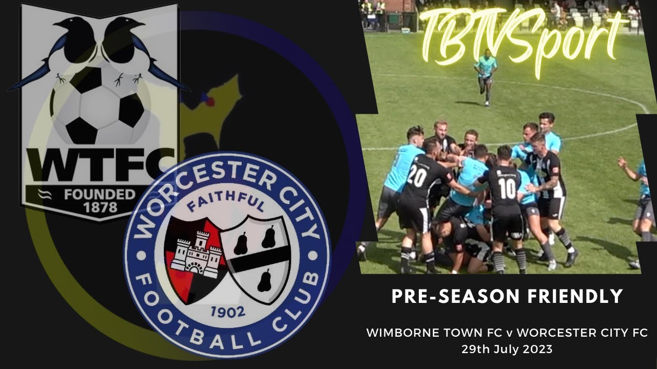 HIGHLIGHTS: Wimborne Town v Worcester City (Pre-Season Friendly)