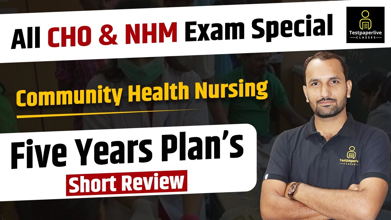Five Years Plan | 5 Years Plan Important Facts |  Community Health Nursing (CHN) class By vikas sir