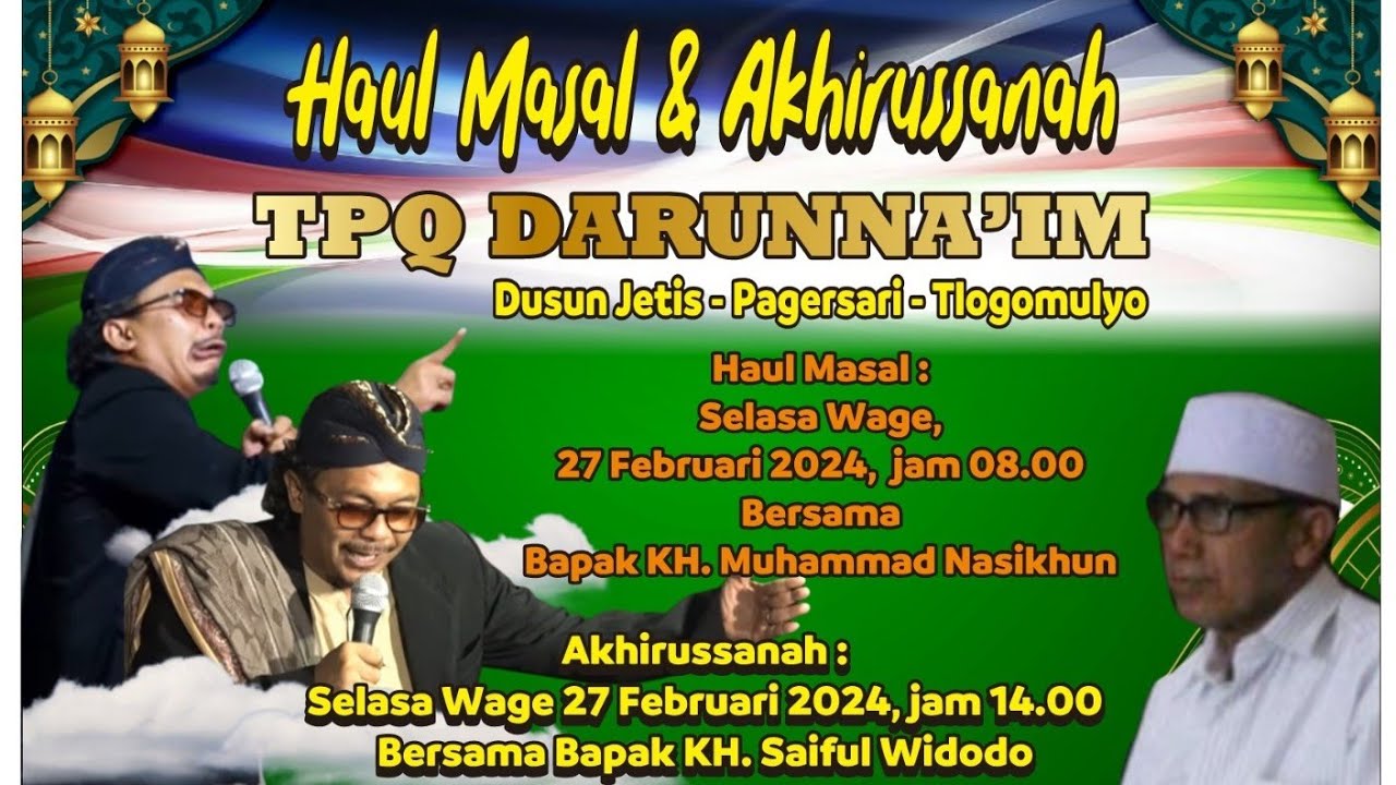 Pengajian Bp KH. Saiful Widodo , Dalam Rangka Haul Massal & Akhirussanah TPQ Darunna'im