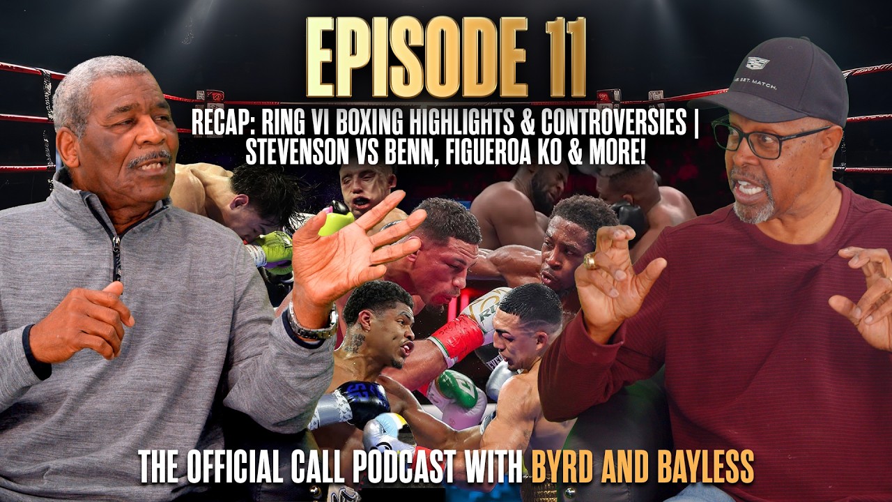 Episode 11: RECAP Ring VI Boxing Highlights & Controversies | Stevenson vs Benn, Figueroa KO & More!