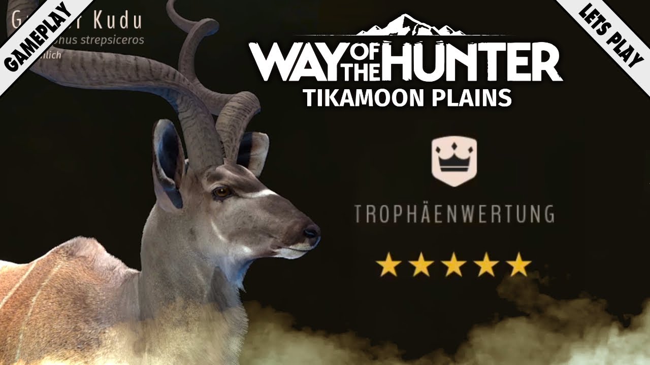 Way of the Hunter - Jagd nach dem Großen Kudu in 5 Sterne ! - Afrika | Gameplay Deutsch