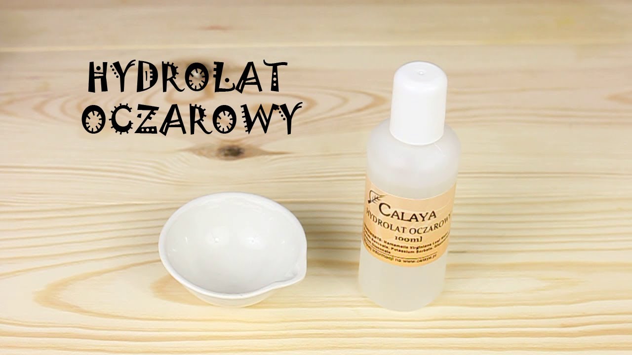 Hydrolat oczarowy - Calaya.pl