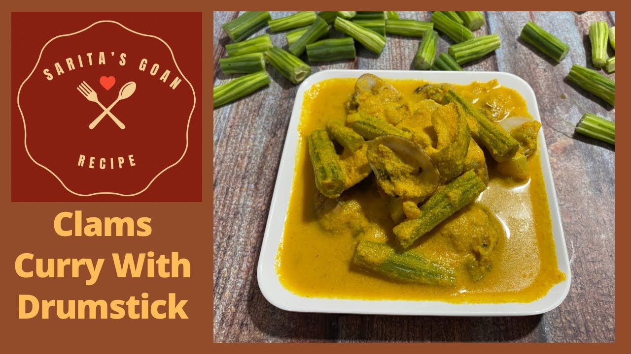 Clams Curry With Drumstick | Goan Tisryache Hooman | Sarita’s Goan Recipes |
