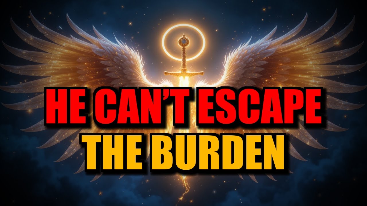 CHOSEN ONES, HE CANNOT ESCAPE THE BURDEN, GOD IS MAKING HIM PAY FOR TRYING TO SABOTAGE YOU
