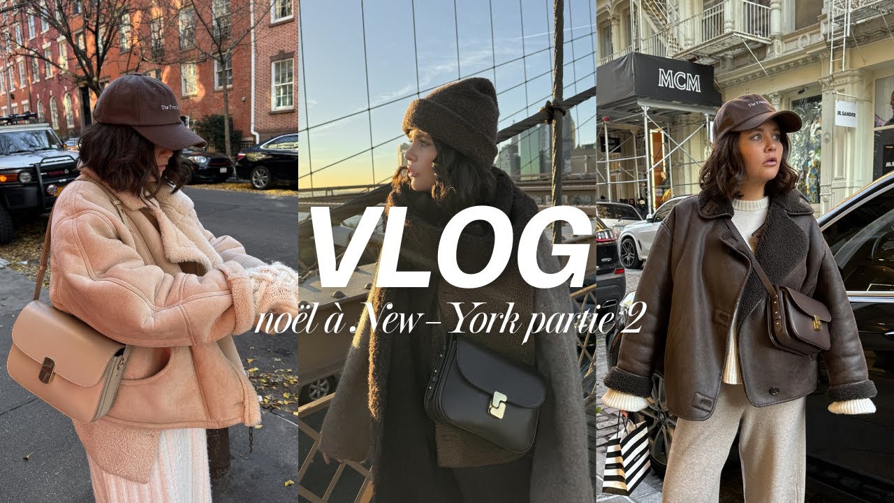 VLOG | NOËL À NEW-YORK PARTIE 2