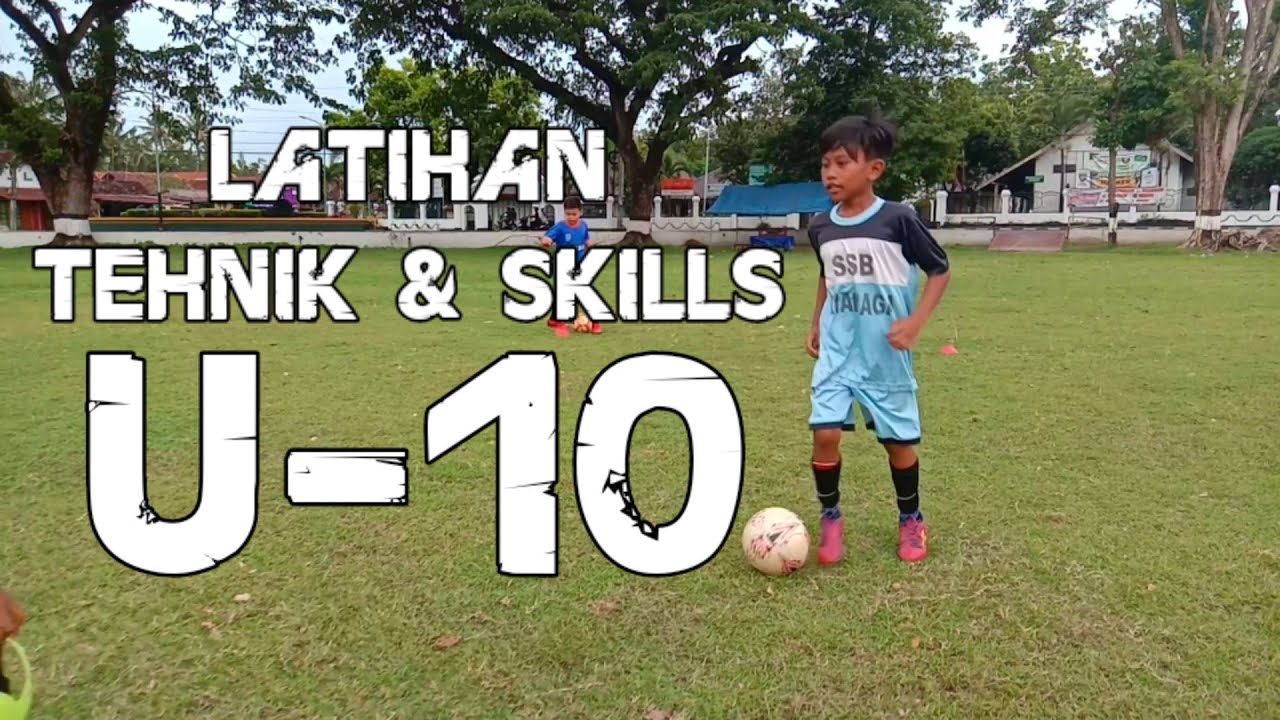 Latihan tehnik dan skills usia 10 tahun- SZChanel | SSB TRIANAGA