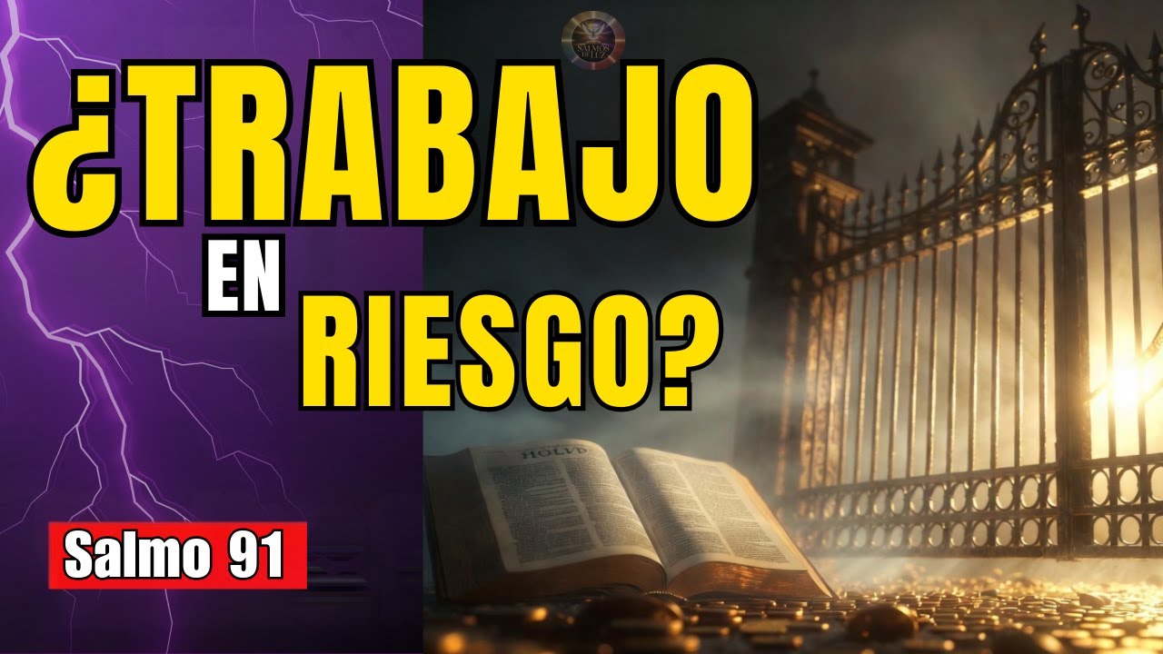 💰 5 Veces el Salmo 91 — Dios Protege Tu Trabajo y Abre Caminos AHORA