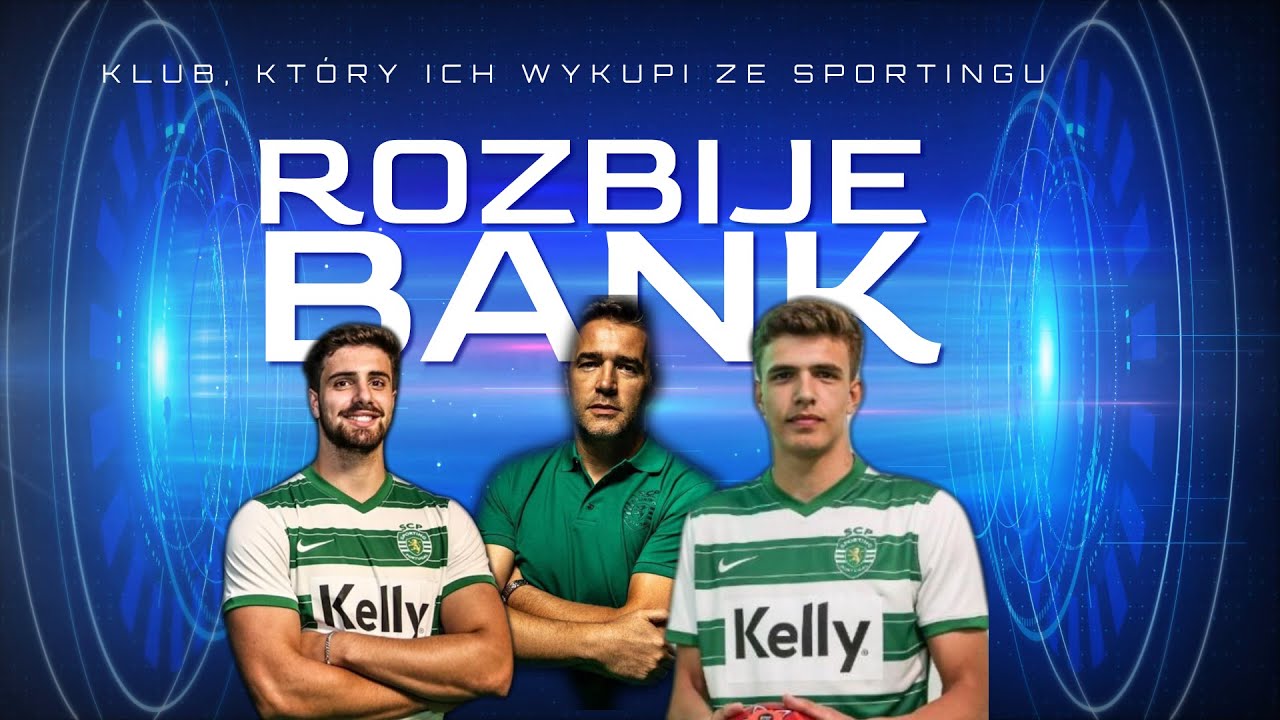 TIME OUT |  KLUB, KTÓRY ICH WYKUPI, ROZBIJE BANK