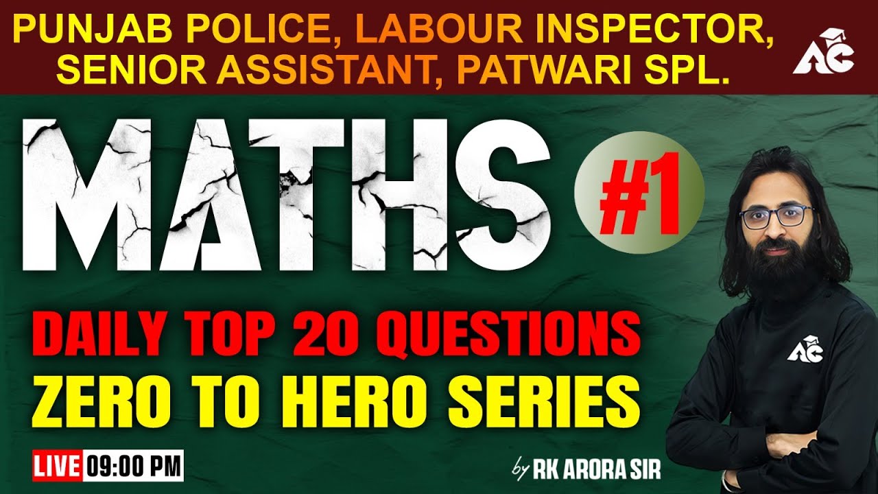 Punjab Police, Labour Inspector, Senior Assistant, Patwari 2024 | Maths Class | By RK Arora Sir #1